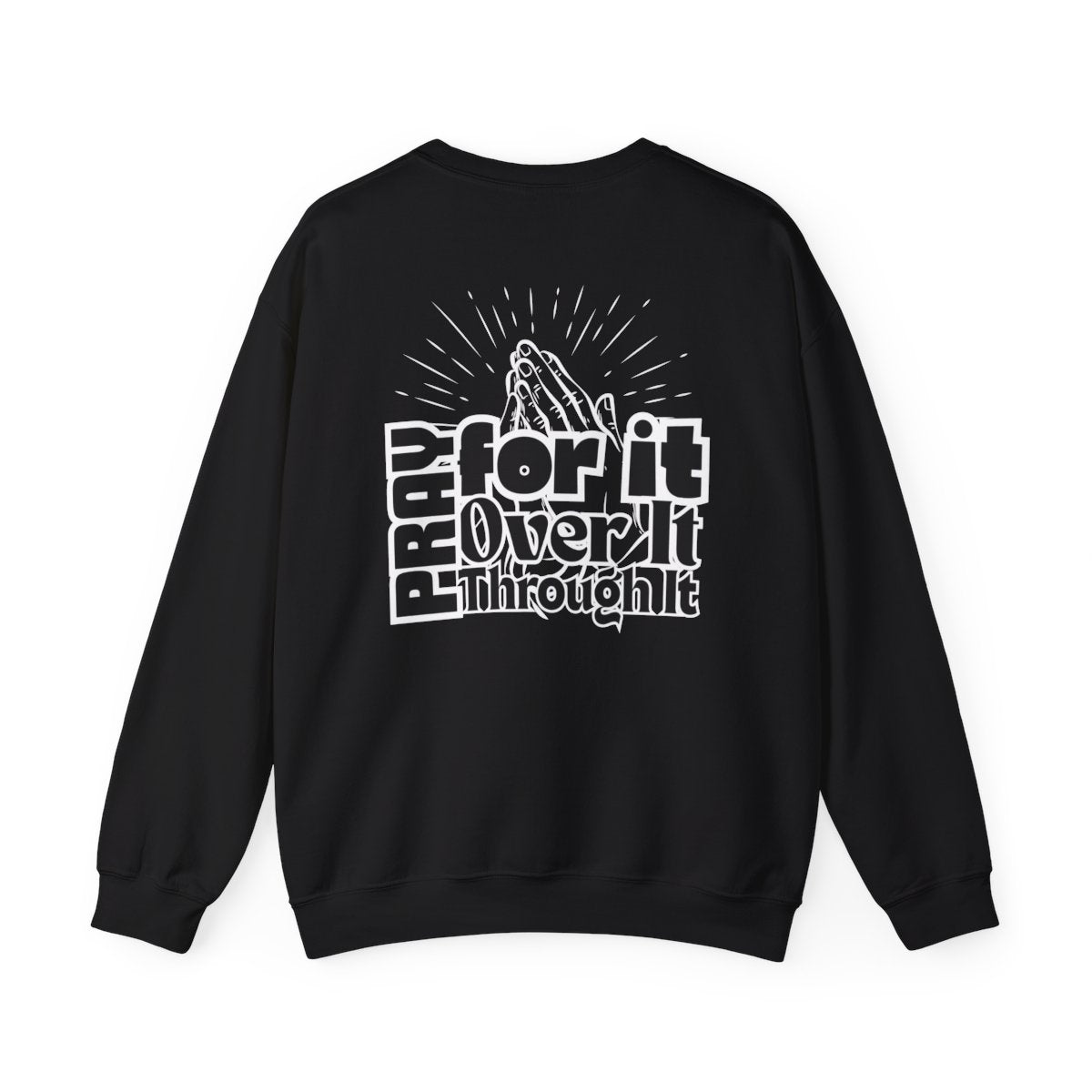 Pray for It - Christian Cross Faith Pullover