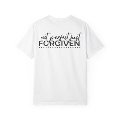 Not Perfect Just Forgiven T-Shirt — Inspirational Christian Faith Tee